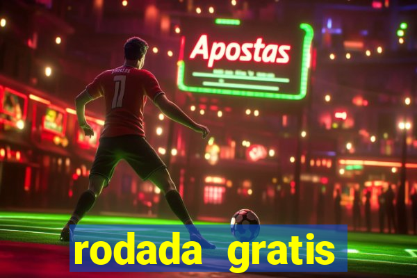 rodada gratis estrela bet